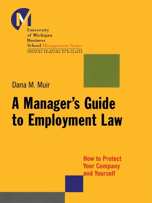 Title details for A Manager's Guide to Employment Law by Dana M. Muir - Available